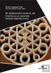 El Patrimonio Musical De Castilla-La Mancha