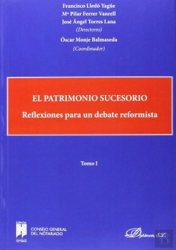Bertrand.pt - El Patrimonio Sucesorio. Reflexiones Para Un Debate Reformista