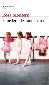 El Peligro De Estar Cuerda
