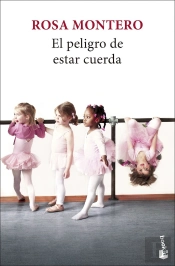 El Peligro De Estar Cuerda