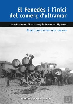 Bertrand.pt - El Penedes I Linici Del Comerc Dultramar