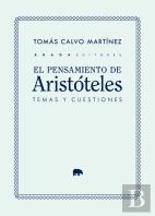 El Pensamiento De Aristoteles Temas Y Cuestiones