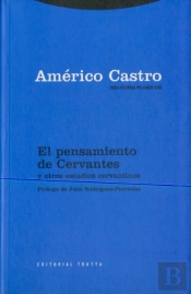 El Pensamiento De Cervantes Y Otros Estudios Cervantinos