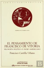 El Pensamiento De Francisco De Vitoria