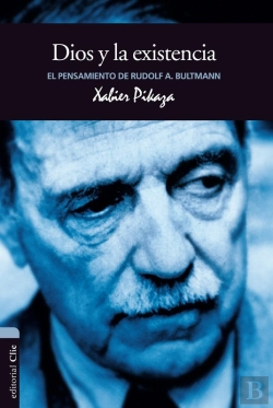 Bertrand.pt - El Pensamiento De R. Bultmann: Dios Y La Existencia