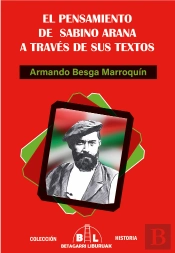 El Pensamiento De Sabino Arana A Través De Sus Textos
