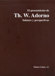 El Pensamiento De Th. W. Adorno Balance Y Perspectivas