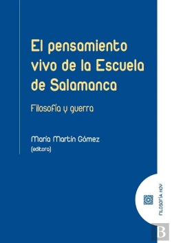 Bertrand.pt - El Pensamiento Vivo De La Escuela De Salamanca