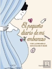 El Pequeño Diario De Mi Embarazo