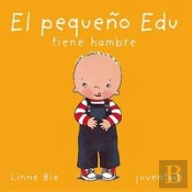 El Pequeño Edu Tiene Hambre