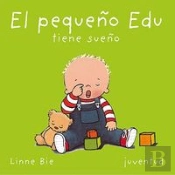 El Pequeño Edu Tiene Sueño