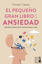 El Pequeño Gran Libro De La Ansiedad