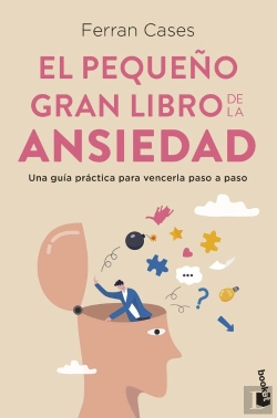 Bertrand.pt - El Pequeño Gran Libro De La Ansiedad