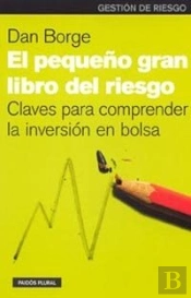 El Pequeño Gran Libro Del Riesgo