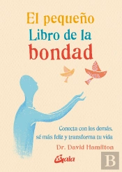 El Pequeño Libro De La Bondad
