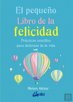 Bertrand.pt - El Pequeño Libro De La Felicidad