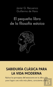 El Pequeño Libro De La Filosofía Estoica
