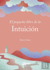 El Pequeño Libro De La Intuicion