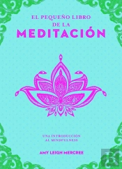 El Pequeño Libro De La Meditacion