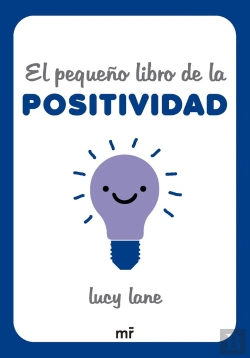 Bertrand.pt - El Pequeño Libro De La Positividad