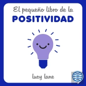 El Pequeño Libro De La Positividad