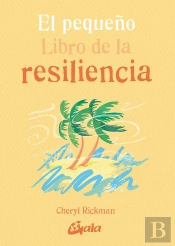 El Pequeño Libro De La Resiliencia