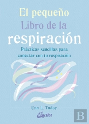 El Pequeño Libro De La Respiración