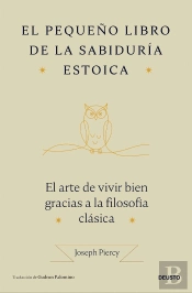 El Pequeño Libro De La Sabiduria Estoica