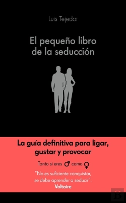 Bertrand.pt - El Pequeño Libro De La Seducción