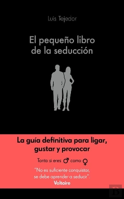 Bertrand.pt - El Pequeño Libro De La Seducción