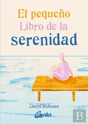 El Pequeño Libro De La Serenidad