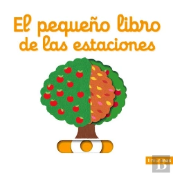 Bertrand.pt - El Pequeño Libro De Las Estaciones