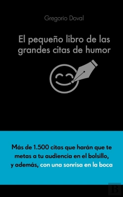 Bertrand.pt - El Pequeño Libro De Las Grandes Citas De Humor
