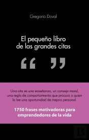 El Pequeño Libro De Las Grandes Citas