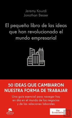 Bertrand.pt - El Pequeño Libro De Las Ideas Que Han Revolucionado El Mundo Empresarial