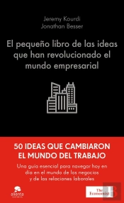 El Pequeño Libro De Las Ideas Que Han Revolucionado El Mundo