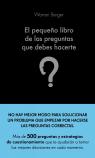 El Pequeño Libro De Las Preguntas Que Debes Hacerte