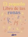El Pequeño Libro De Las Runas