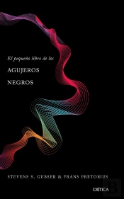 El Pequeño Libro De Los Agujeros Negros