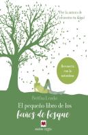 El Pequeño Libro De Los Baños De Bosque