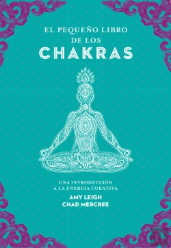 Bertrand.pt - El Pequeño Libro De Los Chakras