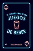 El Pequeño Libro De Los Juegos De Beber