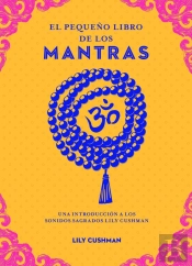 El Pequeño Libro De Los Mantras