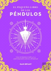 El Pequeño Libro De Los Pendulos