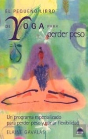 El Pequeño Libro De Yoga Para Perder Peso
