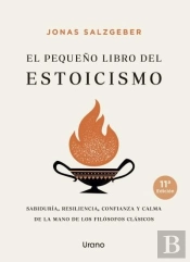 El Pequeño Libro Del Estoicismo