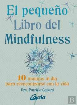 Bertrand.pt - El Pequeño Libro Del Mindfulness