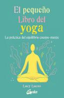 El Pequeño Libro Del Yoga