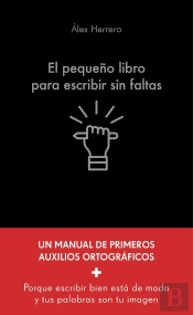 El Pequeño Libro Para Escribir Sin Faltas