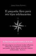 El Pequeño Libro Para Mis Hijos Adolescentes